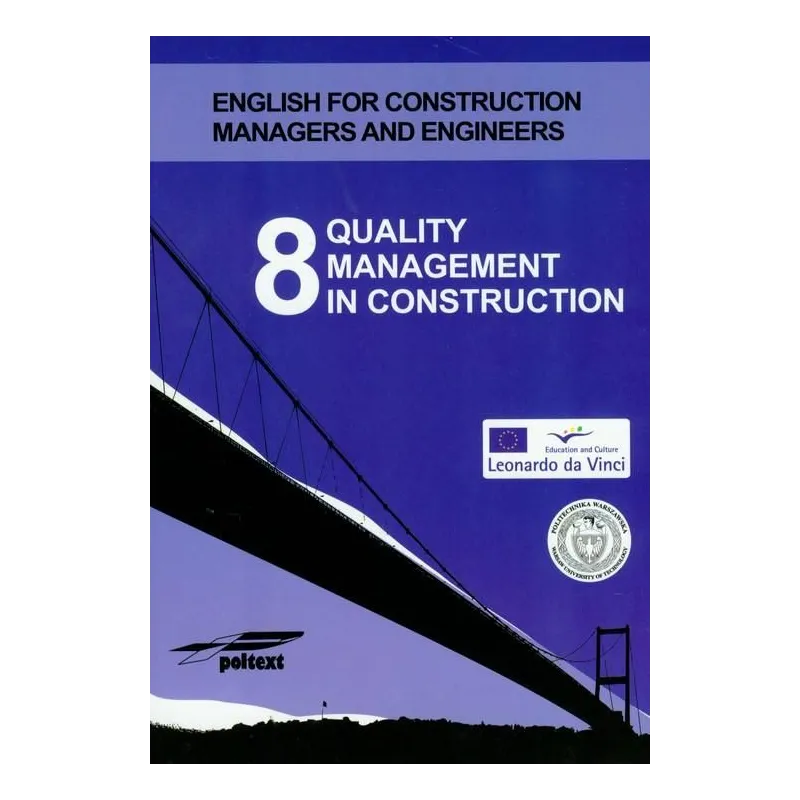 8 QUALITY MANAGEMENT IN CONSTRUCTION + CD Jadwiga Witecka - Poltext