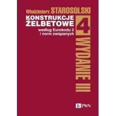 KONSTRUKCJE ŻELBETOWE WEDŁUG EUROKODU 2 I NORM ZWIĄZANYCH 4
