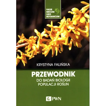 Przewodnik Do Badań Biologii Populacji Roślin Przewodnik Do Badań Biologii Populacji Roślin