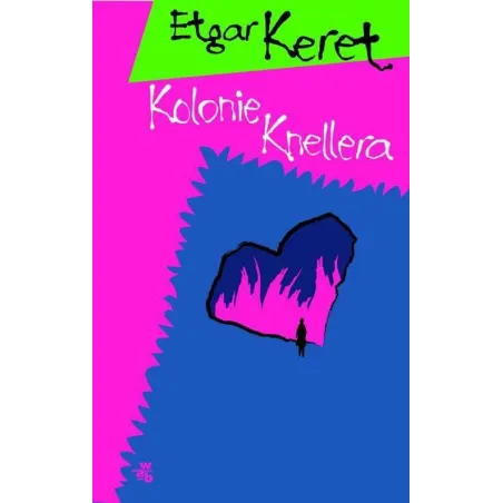 Kolonie Knellera OT Etgar Keret