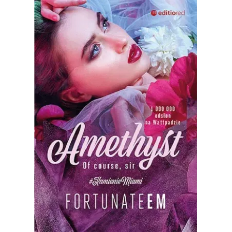Of course Sir. Amethyst. Tom 1 FortunateEm