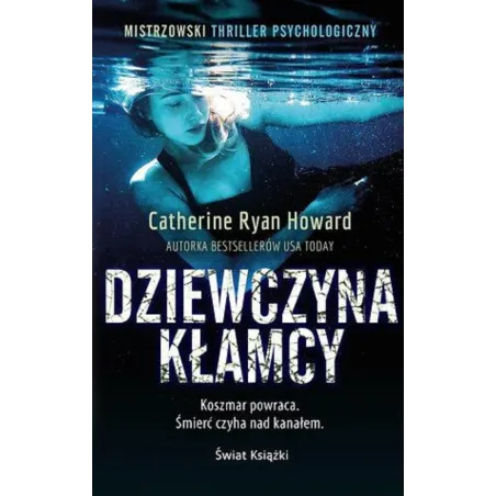 DZIEWCZYNA KŁAMCY Catherine Ryan Howard - Świat Książki