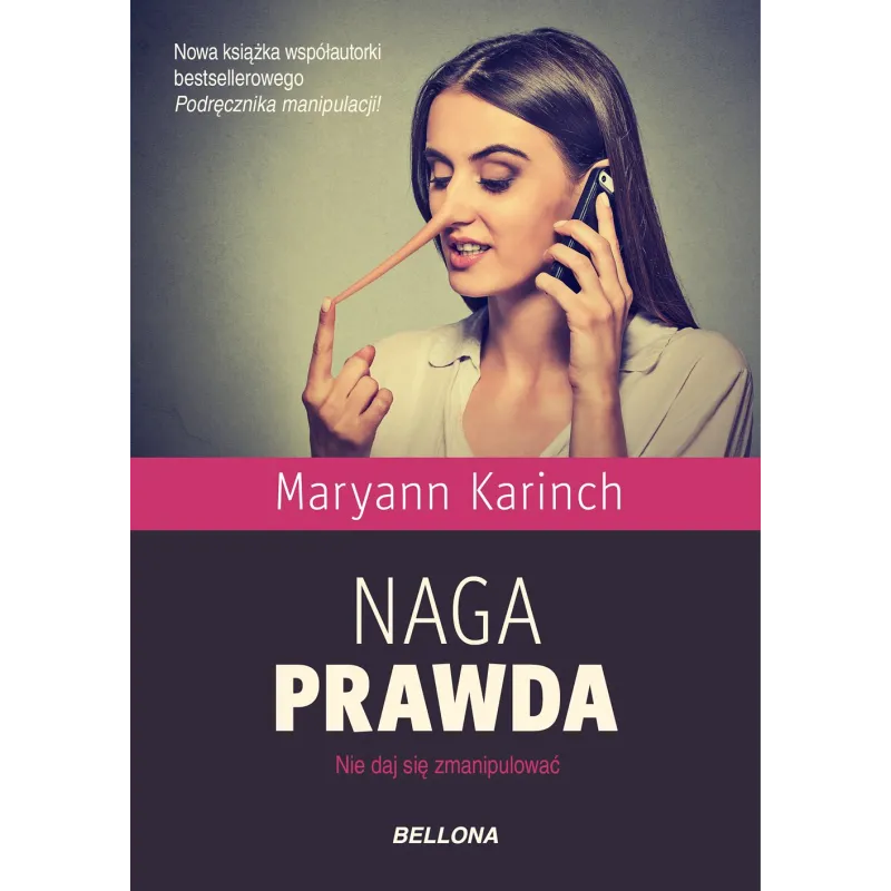 NAGA PRAWDA Maryann Karinch - Bellona
