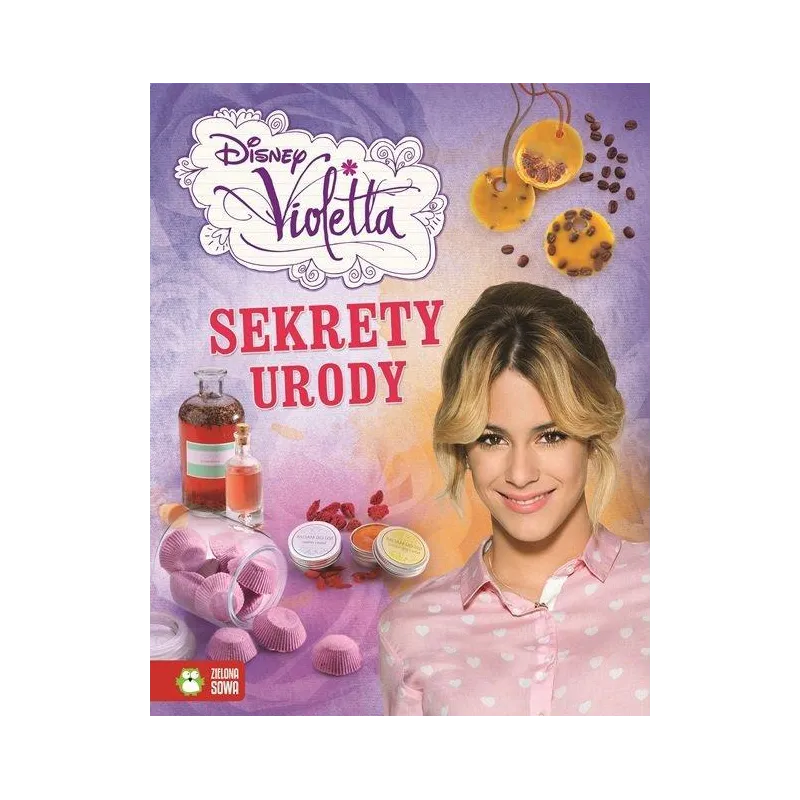 DISNEY VIOLETTA. SEKRETY URODY