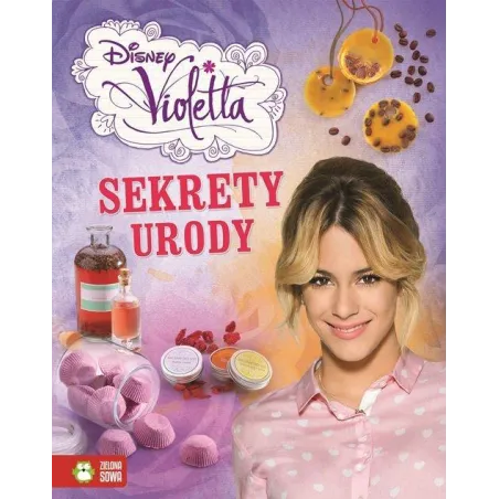 DISNEY VIOLETTA. SEKRETY URODY