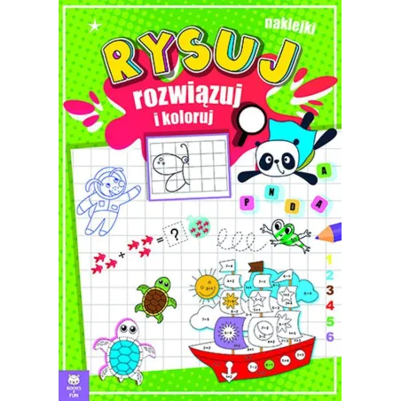Rysuj, Rozwiązuj I Koloruj. Książeczka Z Naklejkami Rysuj, Rozwiązuj I Koloruj. Książeczka Z Naklejkami