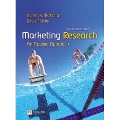 MARKETING RESEARCH AN APPLIED APPROACH + CD Malhotra Naresh K., Birks David F. - Pearson