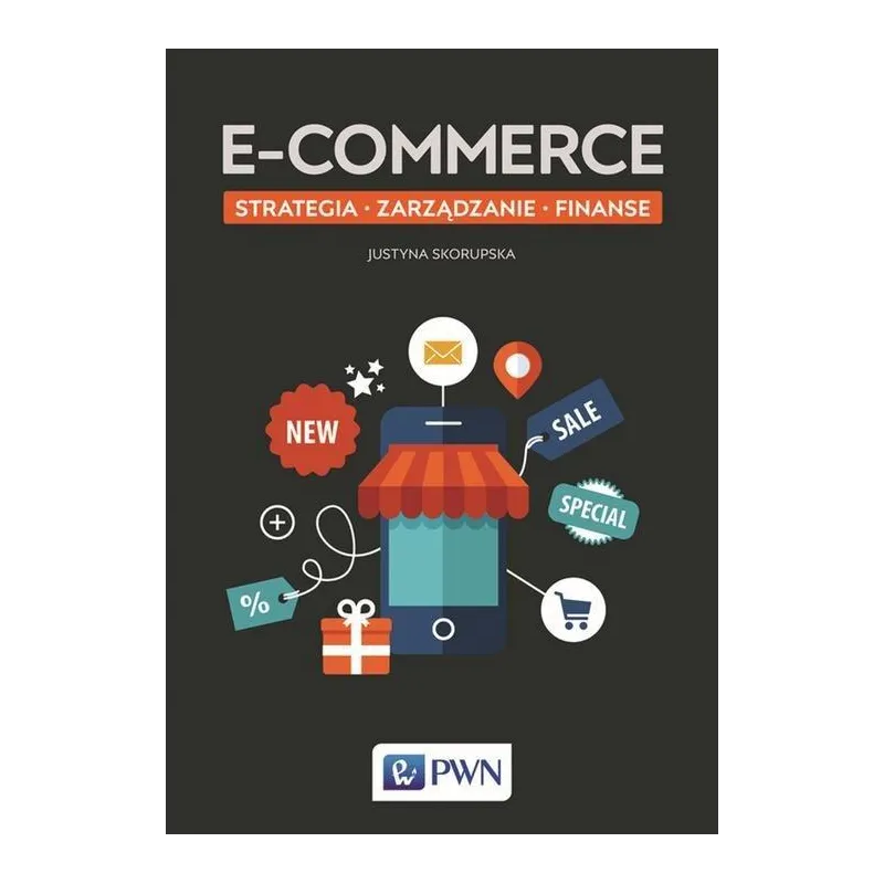 Ecommerce Strategia Zarządzanie Finanse  Skorupska Justyna