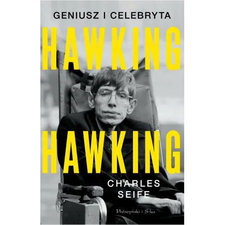 Hawking Hawking. Geniusz i celebryta Charles Seife
