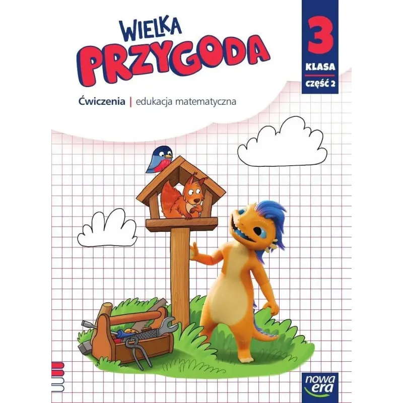 WIELKA PRZYGODA 3. ĆWICZENIA EDUKACJA MATEMATYCZNA 2