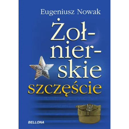 Żołnierskie Szczęście Żołnierskie Szczęście