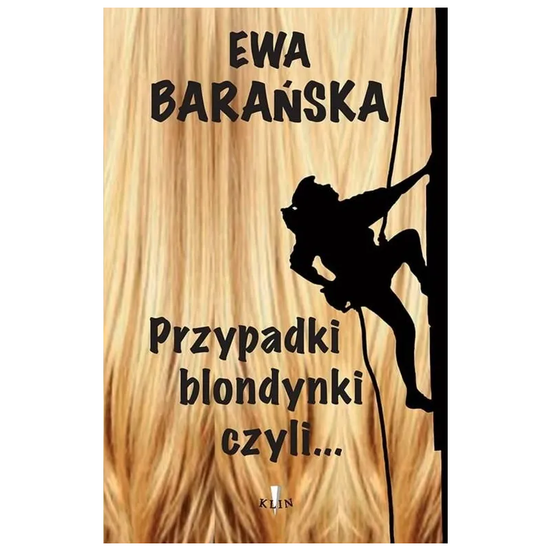 PRZYPADKI BLONDYNKI CZYLI... Barańska Ewa