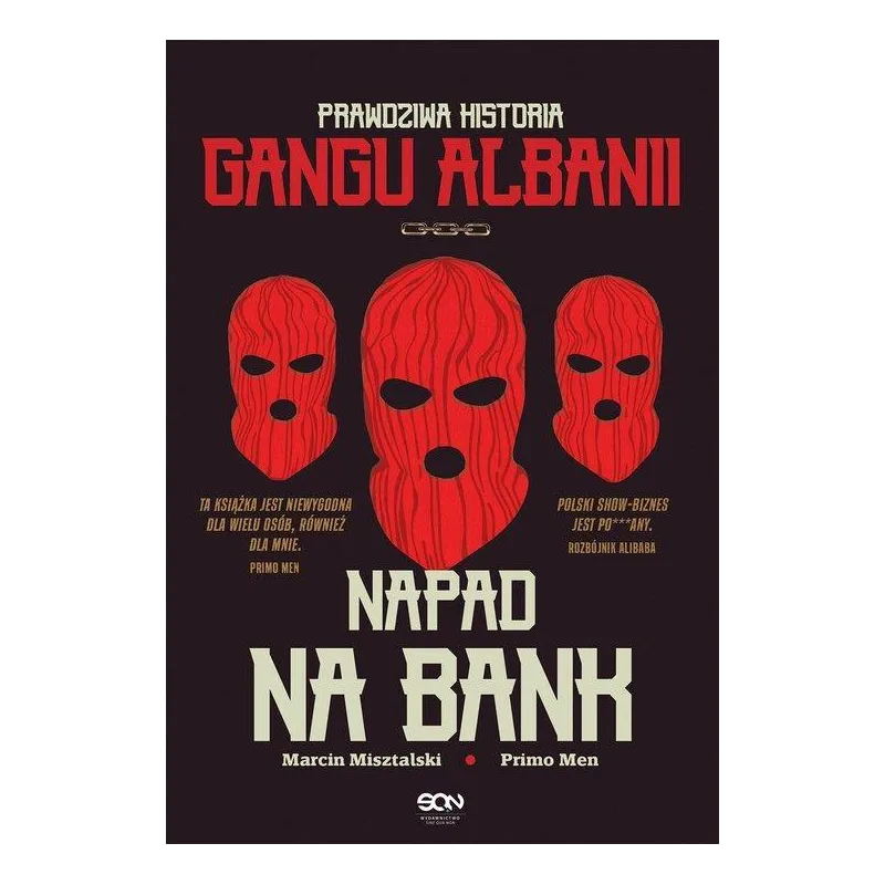 NAPAD NA BANK. PRAWDZIWA HISTORIA GANGU ALBANII