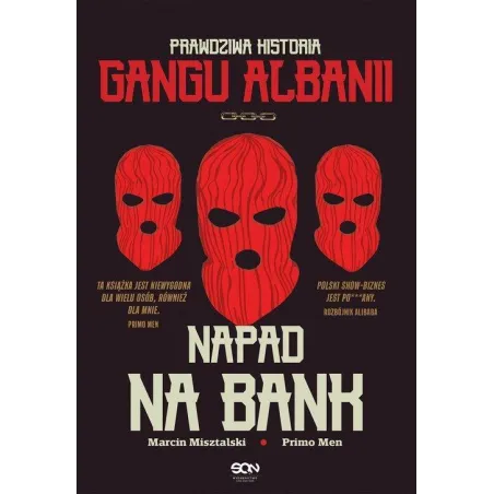 Napad Na Bank. Prawdziwa Historia Gangu Albanii Napad Na Bank. Prawdziwa Historia Gangu Albanii