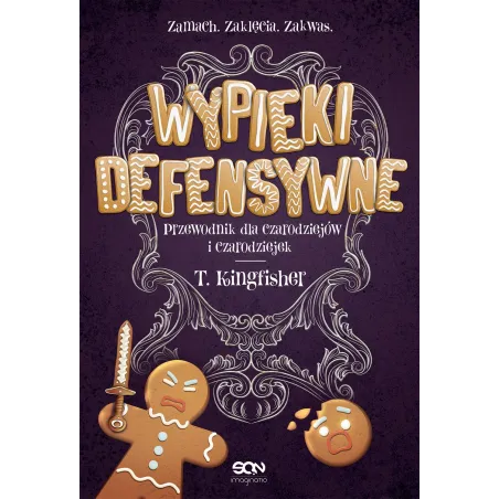 Wypieki Defensywne. Przewodnik Dla Czarodziejów I Czarodziejek