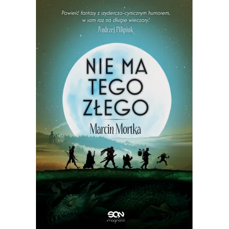 Nie Ma Tego Złego Nie Ma Tego Złego
