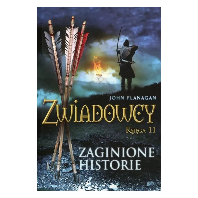 ZAGINIONE HISTORIE. ZWIADOWCY 11