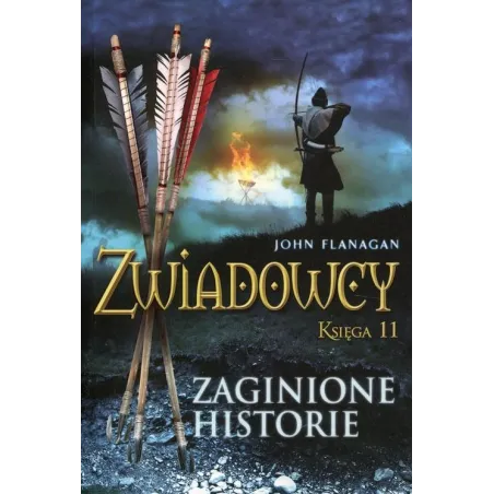 ZAGINIONE HISTORIE. ZWIADOWCY 11