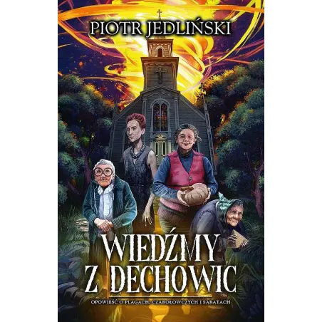 Wiedźmy Z Dechowic
