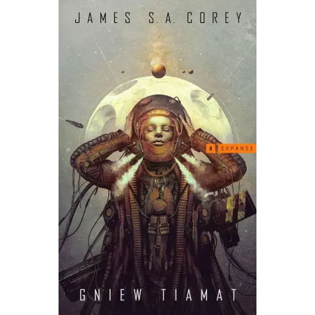 Gniew Tiamat. Expanse 8 Gniew Tiamat. Expanse 8
