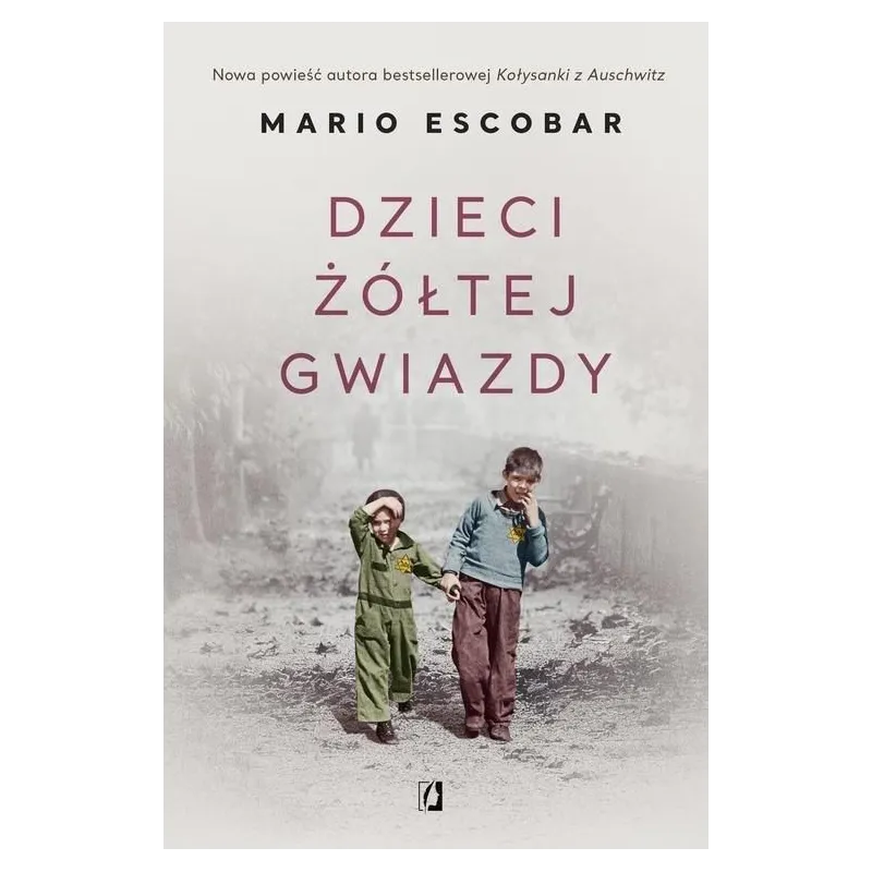 DZIECI ZÓŁTEJ GWIAZDY Mario Escobar