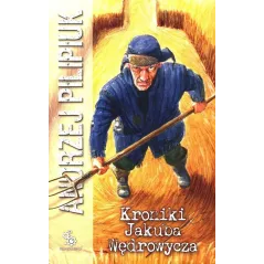 KRONIKI JAKUBA WĘDROWCZYKA