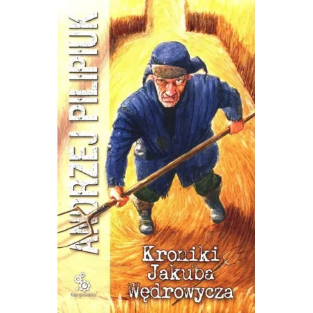 KRONIKI JAKUBA WĘDROWCZYKA