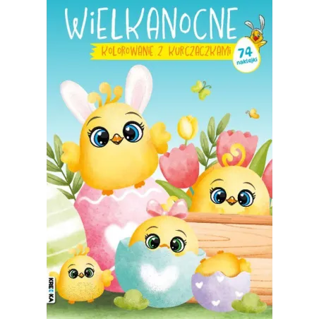 Wielkanocne Kolorowanie Z Kurczaczkami Wielkanocne Kolorowanie Z Kurczaczkami