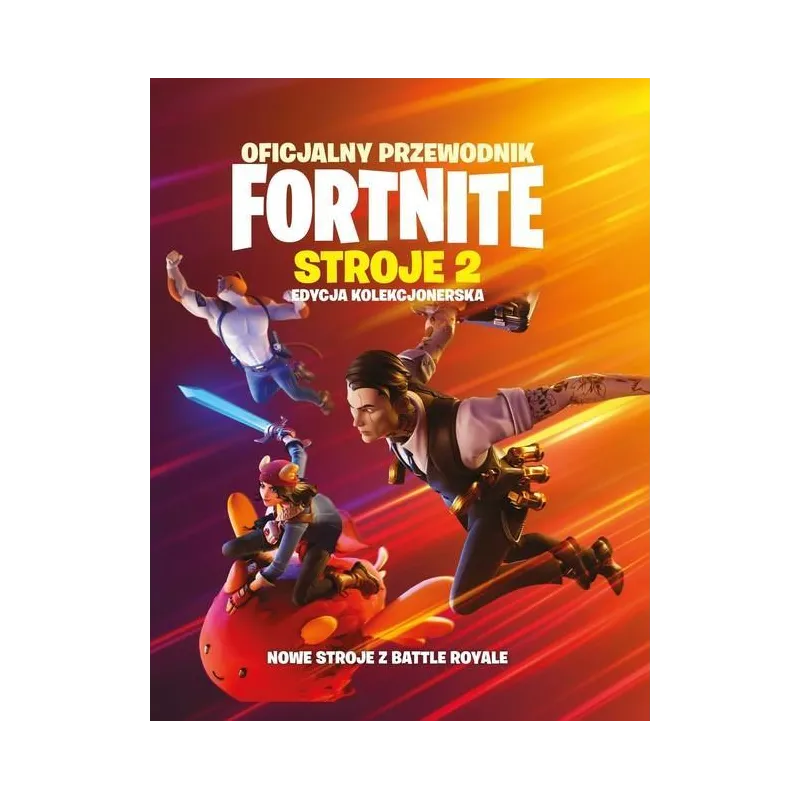 STROJE 2. OFICJALNY PRZEWODNIK FORNITE II GATUNEK