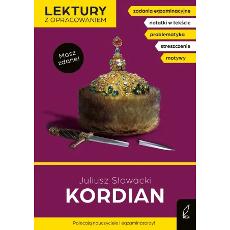 Kordian. Lektury Szkolne Z Opracowaniem Kordian. Lektury Szkolne Z Opracowaniem