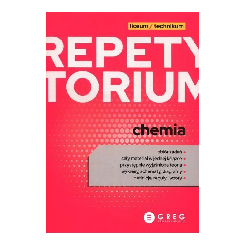 CHEMIA. REPETYTORIUM DLA LICEUM I TECHNIKUM