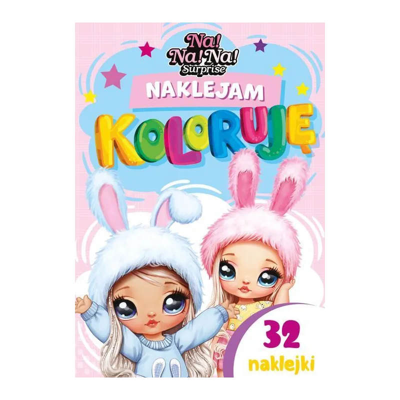 NA! NA! NA! SURPRISE NAKLEJAM, KOLORUJĘ