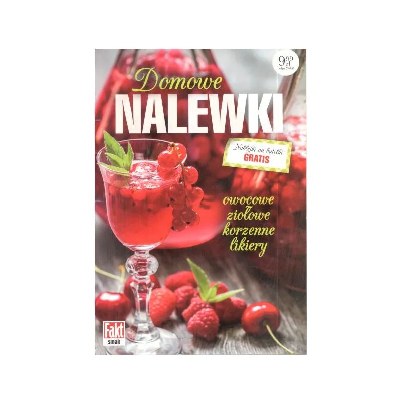 DOMOWE NALEWKI Marta Szydłowska, Andrzej Fiedoruk