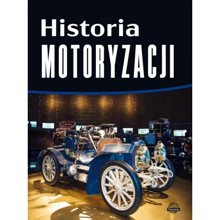 Historia Motoryzacji Historia Motoryzacji