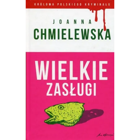 WIELKIE ZASŁUGI