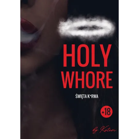 Holy whore. Święta krwa Katesi