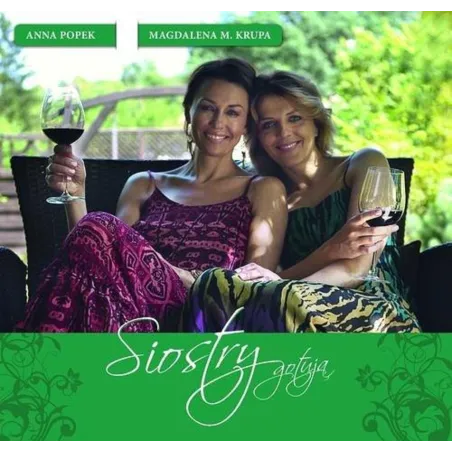 SIOSTRY GOTUJĄ Anna Popek Magdalena M Krupa