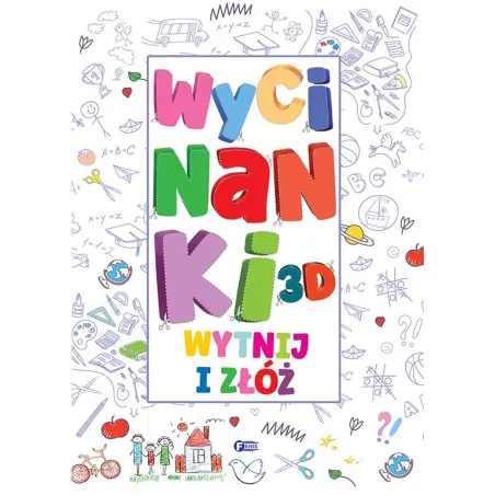 Wycinanki 3D. Wytnij I Złóż Wycinanki 3D. Wytnij I Złóż