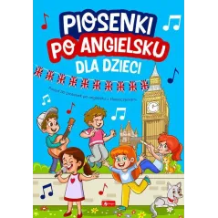 PIOSENKI PO ANGIELSKU DLA DZIECI
