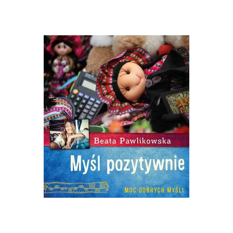 MYŚL POZYTYWNIE