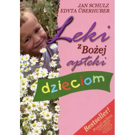LEKI Z BOŻEJ APTEKI DZIECIOM