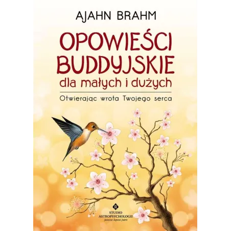 Opowieści Buddyjskie Dla Małych I Dużych Opowieści Buddyjskie Dla Małych I Dużych