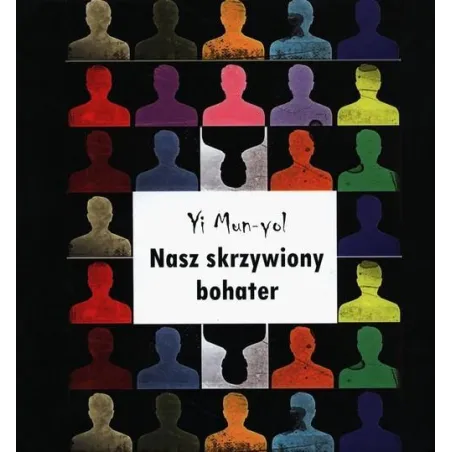 Nasz Skrzywiony Bohater Nasz Skrzywiony Bohater