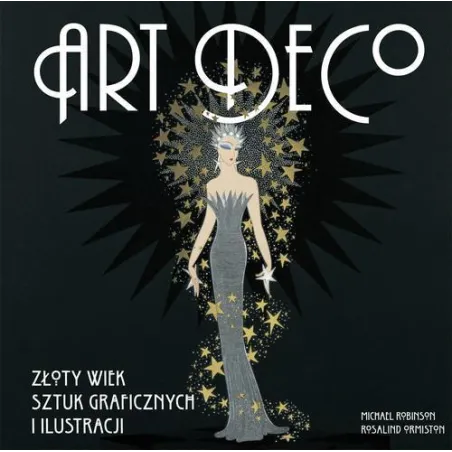 Art Deco. Złoty Wiek Sztuk Graficznych
