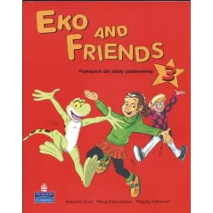 EKO AND FRIENDS 3 PODRĘCZNIK Amanda Cant, Mary Charrington, Magaly Villarroel