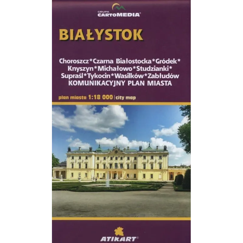 BIAŁYSTOK PLAN MIASTA 1:18 000