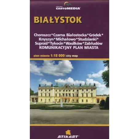 BIAŁYSTOK PLAN MIASTA 1:18 000