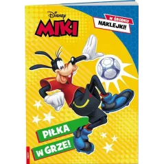 DISNEY MIKI PIŁKA W GRZE!