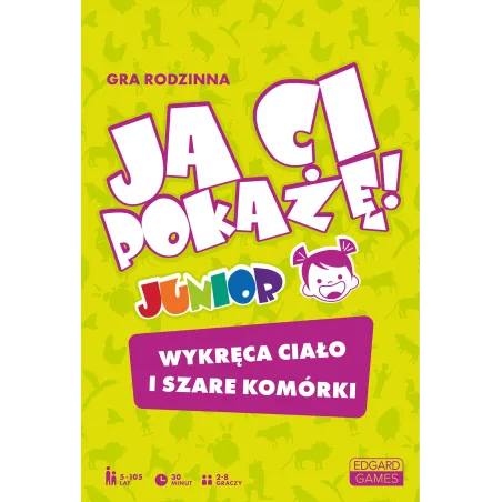 JA CI POKAŻĘ! JUNIOR GRA RODZINNA 5+