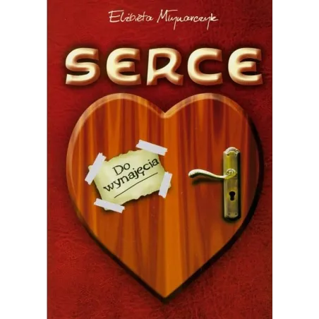 Serce Do Wynajęcia Serce Do Wynajęcia